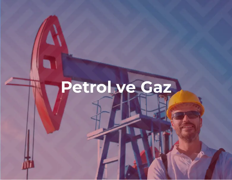 Petrol ve Gaz